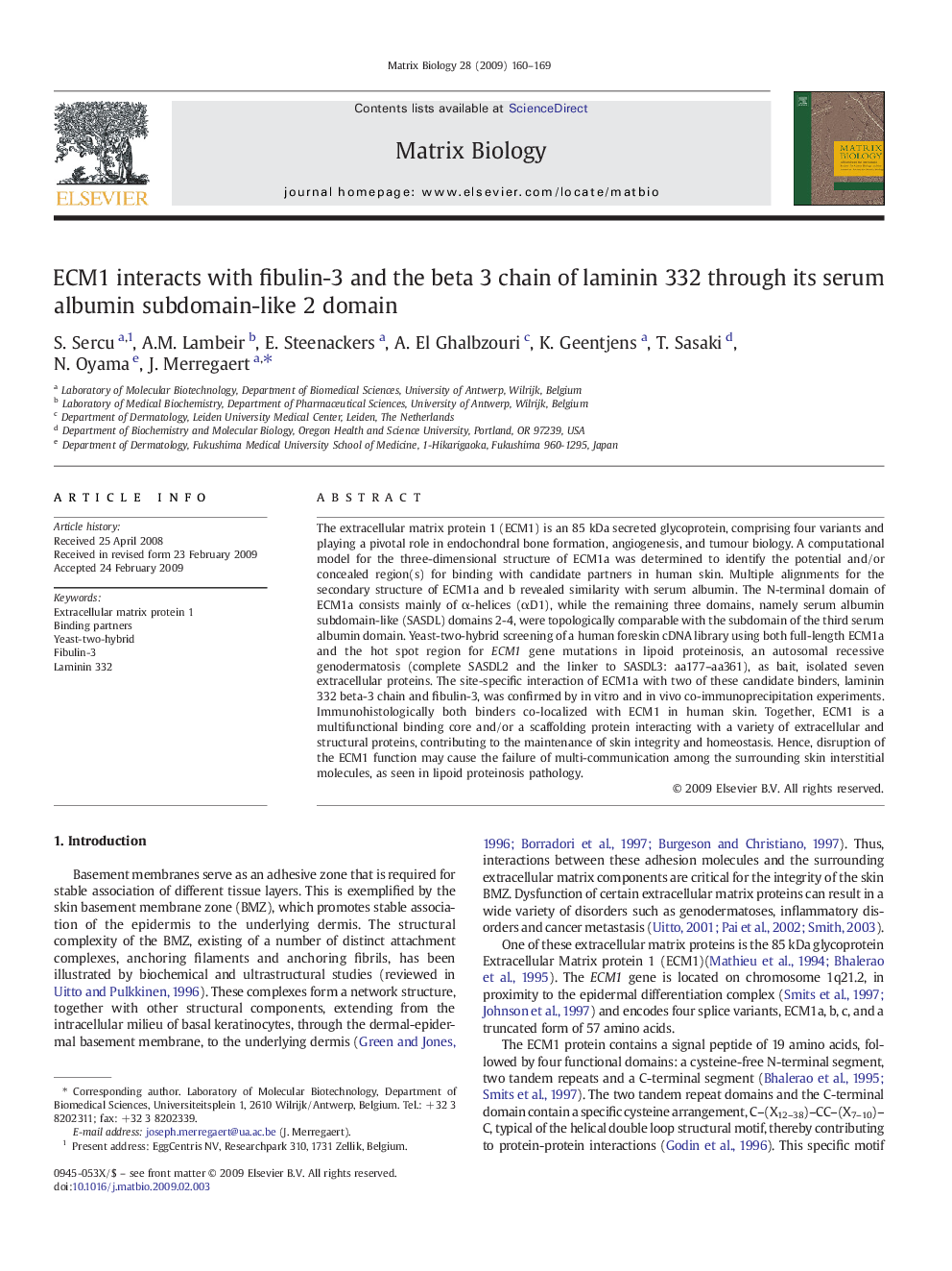 ECM1 interacts with fibulin-3 and the beta 3 chain of laminin 332 through its serum albumin subdomain-like 2 domain