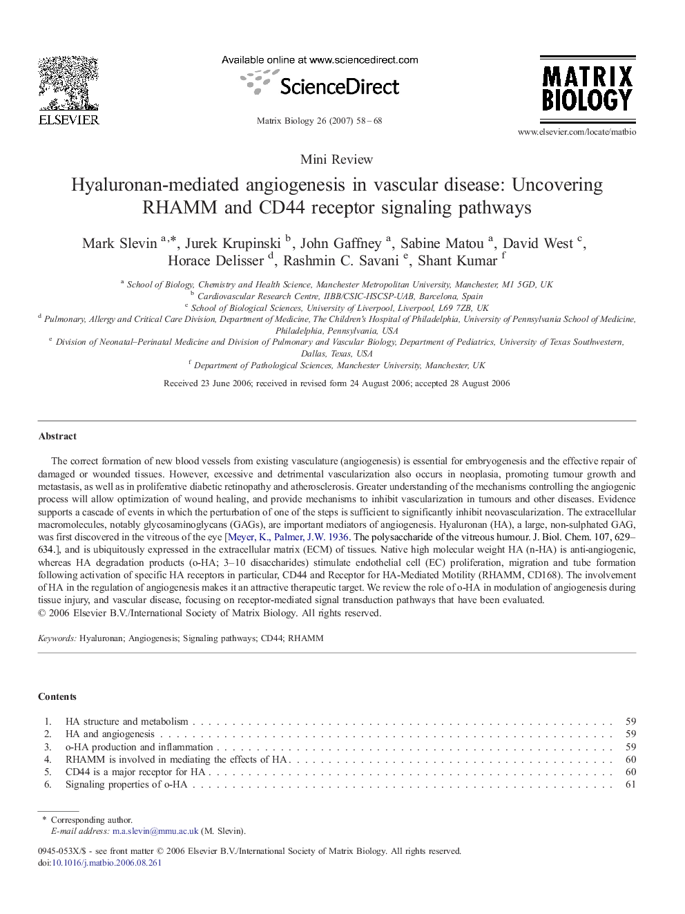 Hyaluronan-mediated angiogenesis in vascular disease: Uncovering RHAMM and CD44 receptor signaling pathways