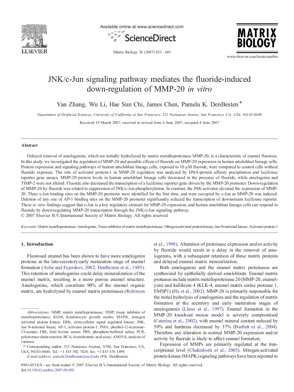 JNK/c-Jun signaling pathway mediates the fluoride-induced down-regulation of MMP-20 in vitro