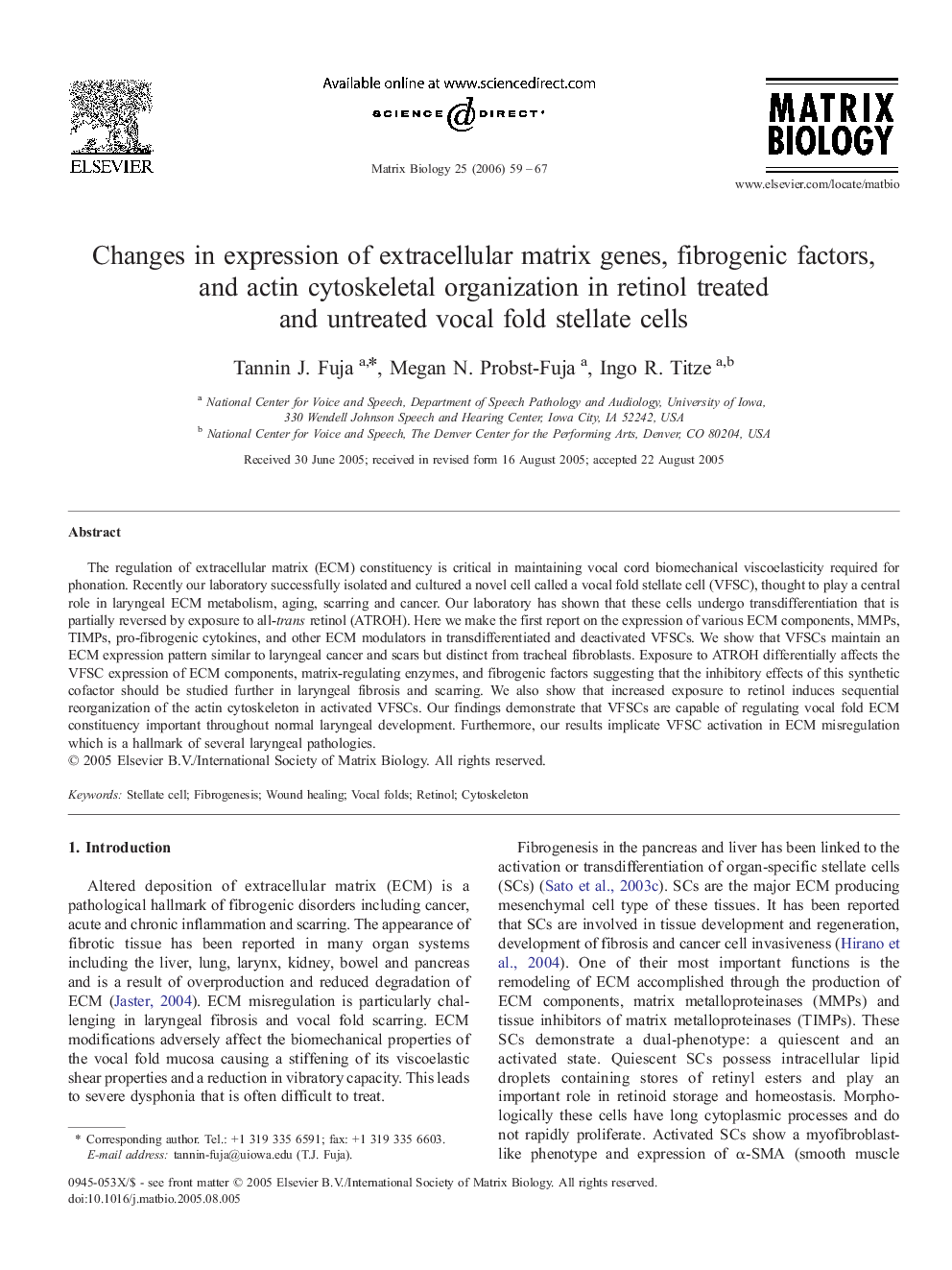 Changes in expression of extracellular matrix genes, fibrogenic factors, and actin cytoskeletal organization in retinol treated and untreated vocal fold stellate cells