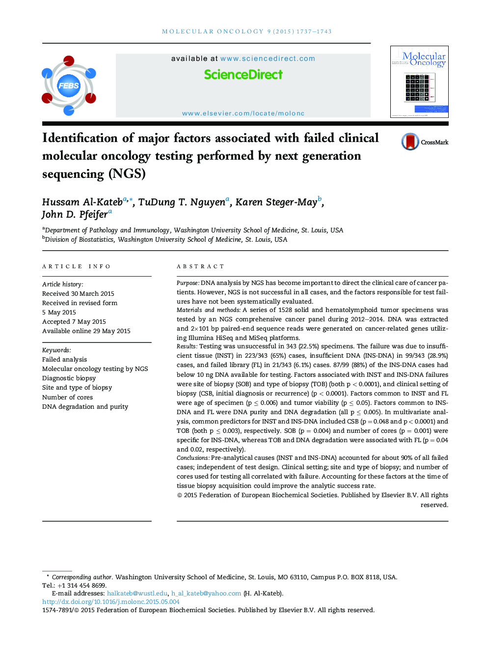 Identification of major factors associated with failed clinical molecular oncology testing performed by next generation sequencing (NGS)