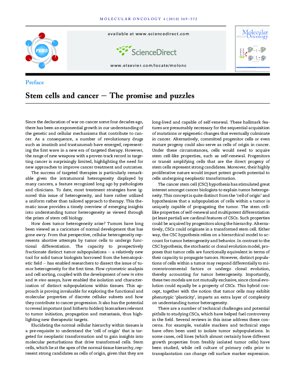 Stem cells and cancer - The promise and puzzles