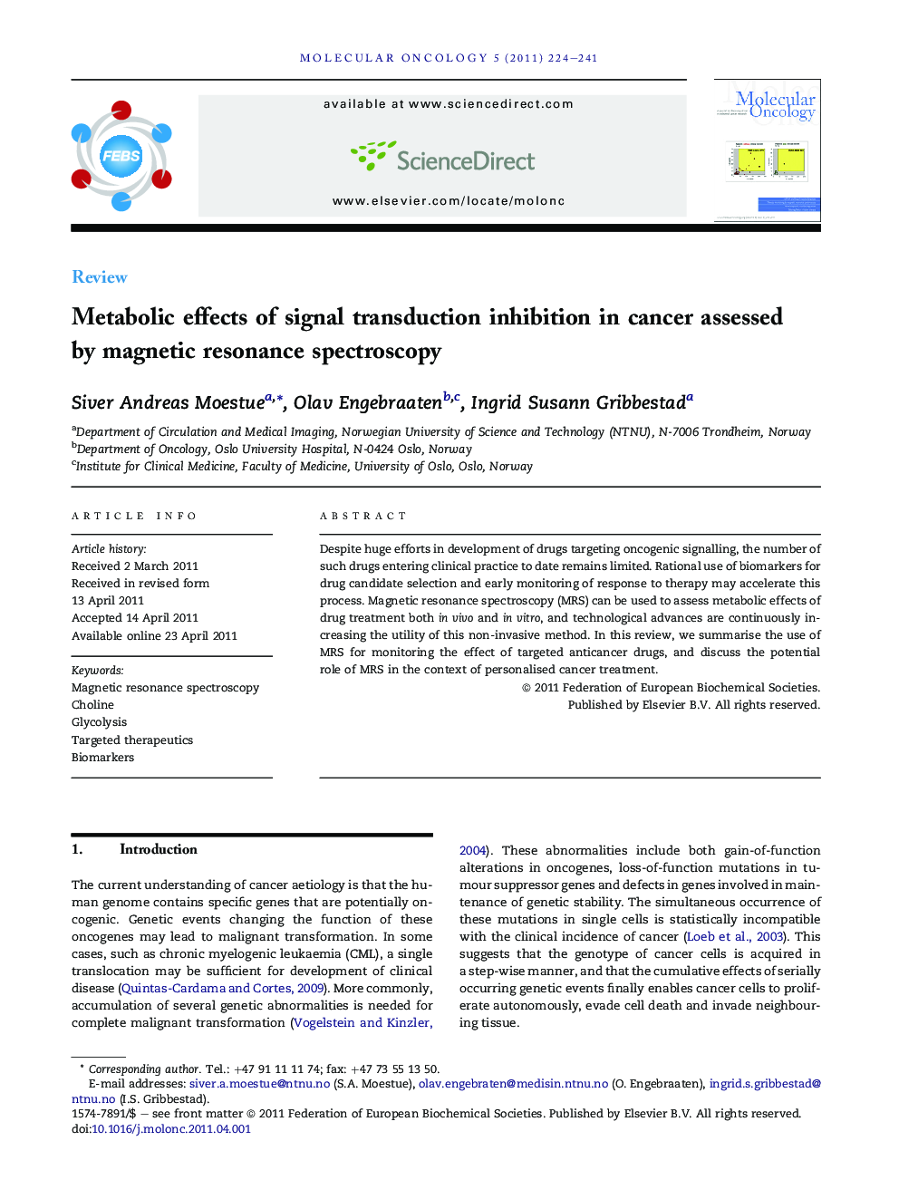 Metabolic effects of signal transduction inhibition in cancer assessed by magnetic resonance spectroscopy