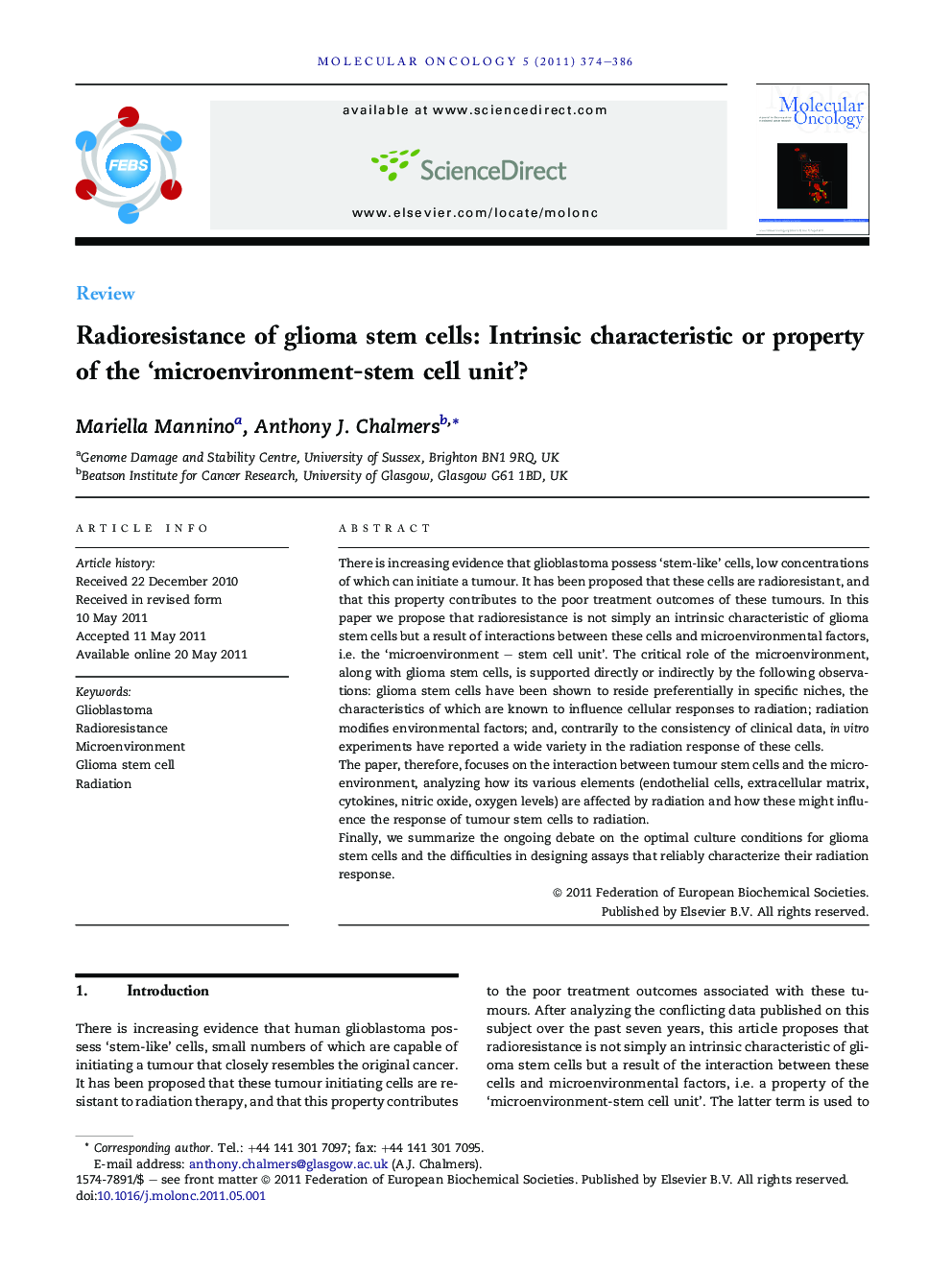 Radioresistance of glioma stem cells: Intrinsic characteristic or property of the 'microenvironment-stem cell unit'?