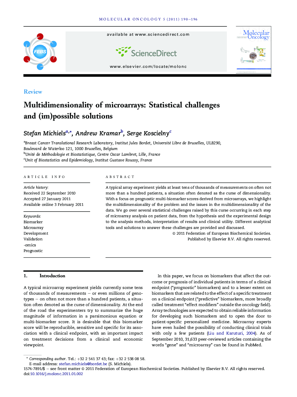 Multidimensionality of microarrays: Statistical challenges and (im)possible solutions