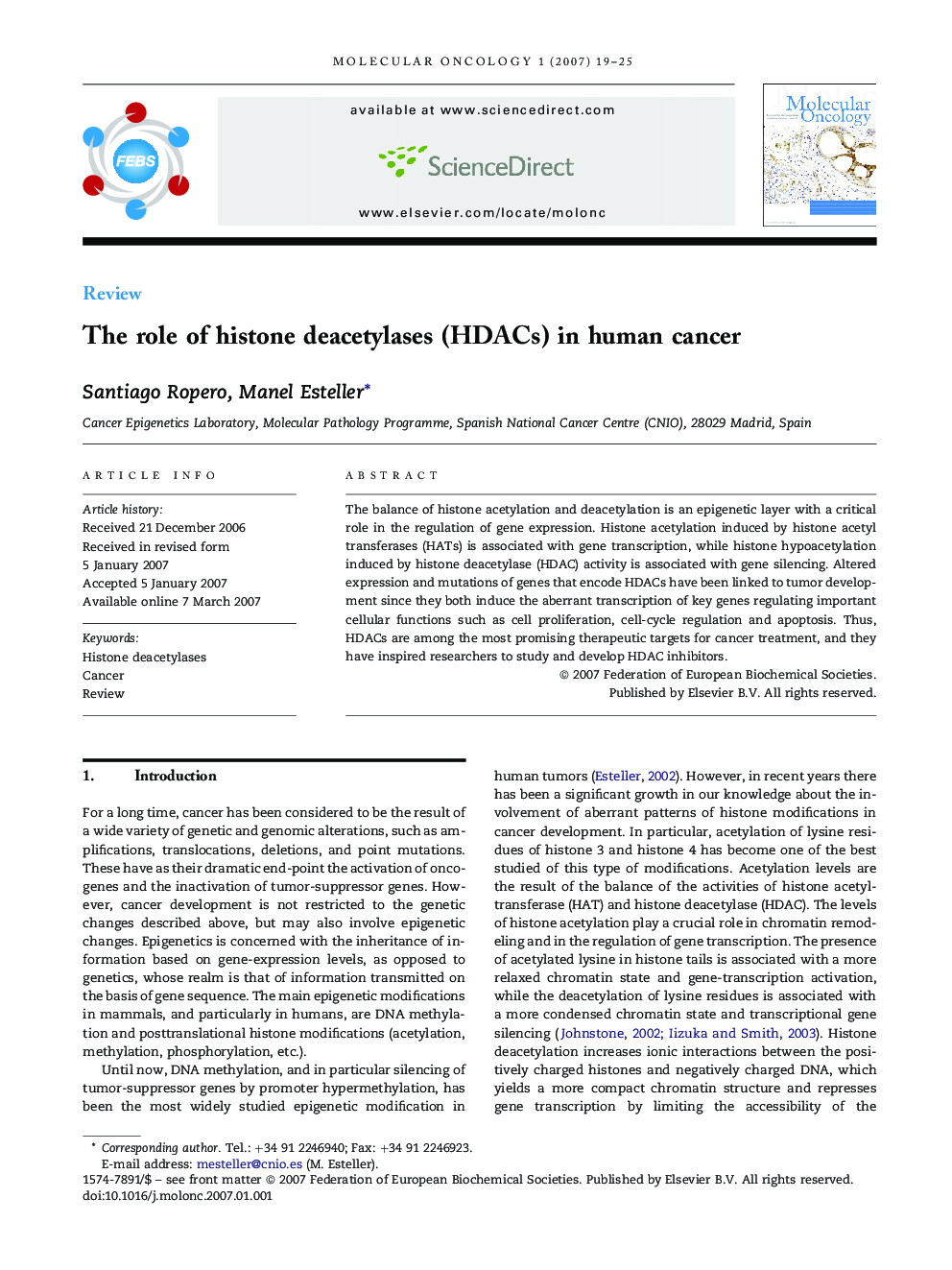 The role of histone deacetylases (HDACs) in human cancer