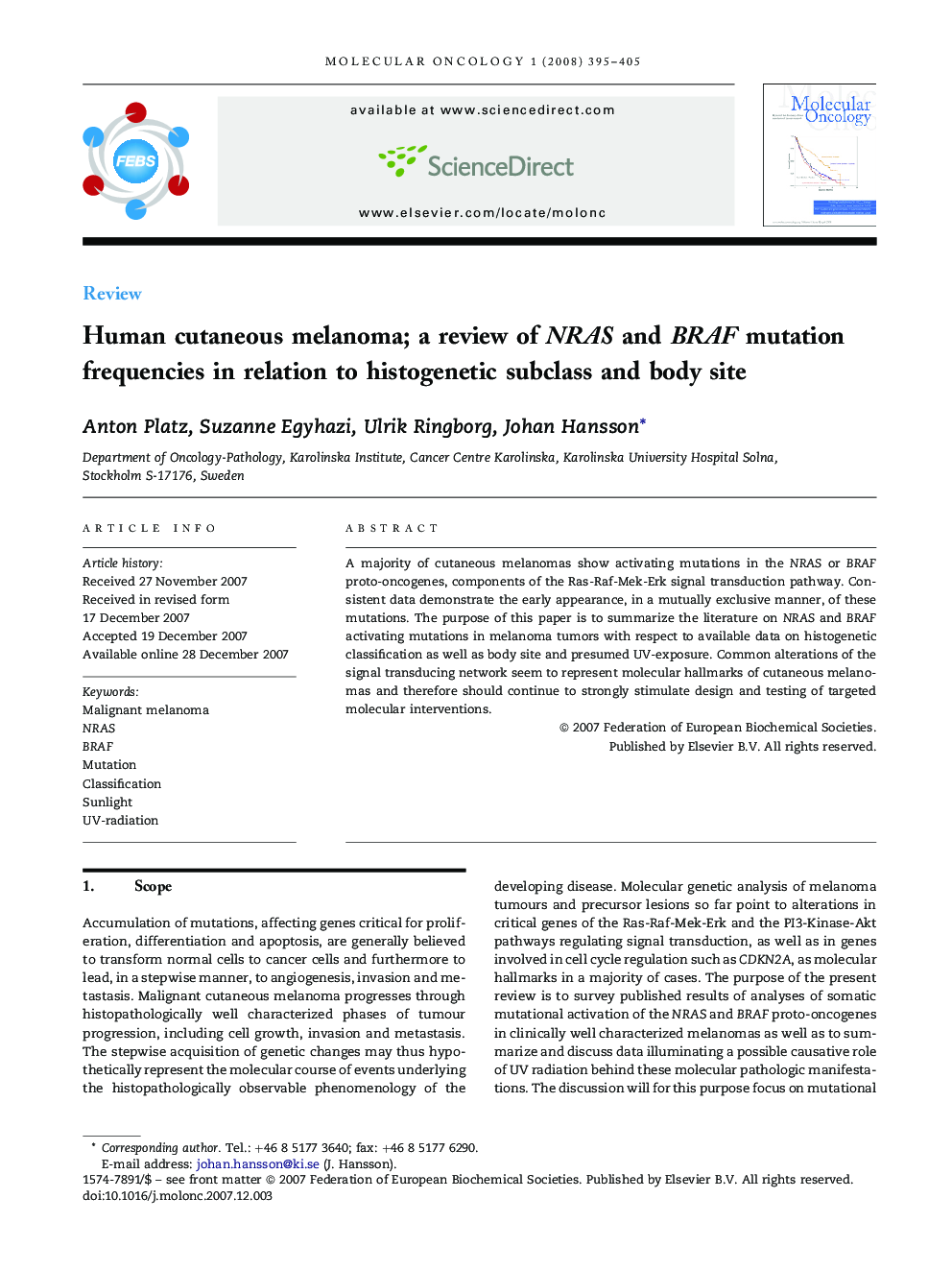 Human cutaneous melanoma; a review of NRAS and BRAF mutation frequencies in relation to histogenetic subclass and body site