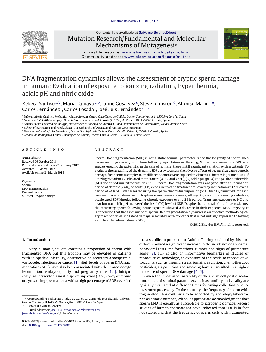 DNA fragmentation dynamics allows the assessment of cryptic sperm damage in human: Evaluation of exposure to ionizing radiation, hyperthermia, acidic pH and nitric oxide