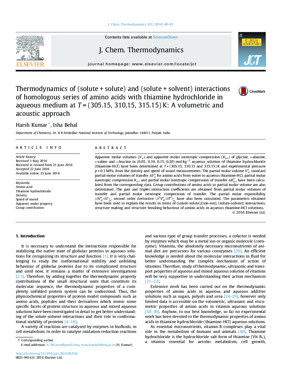 Thermodynamics of (solute + solute) and (solute + solvent) interactions of homologous series of amino acids with thiamine hydrochloride in aqueous medium at T = (305.15, 310.15, 315.15) K: A volumetric and acoustic approach