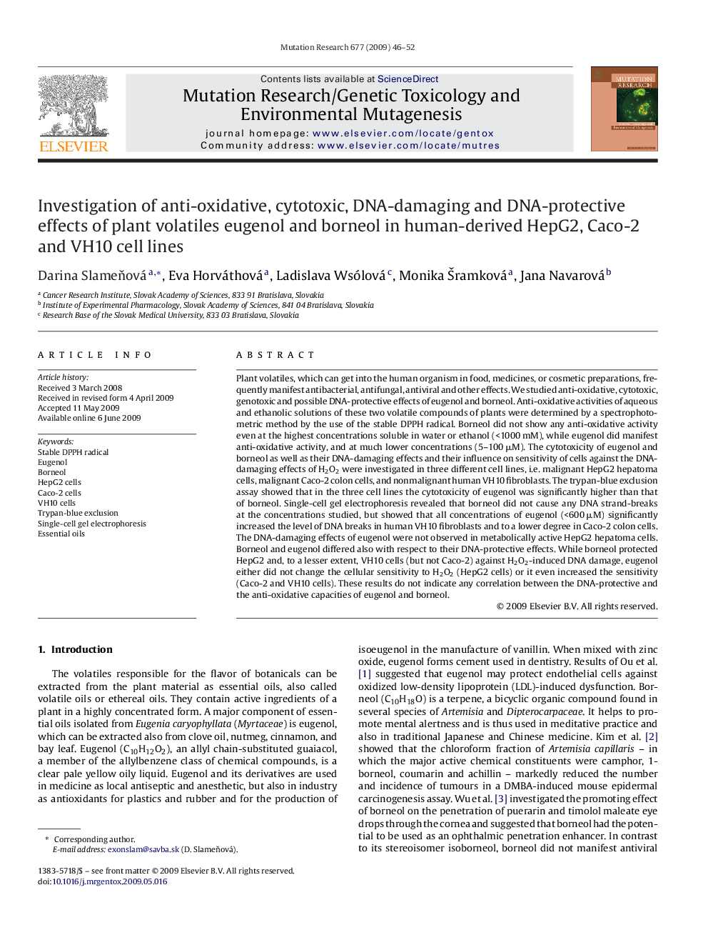 Investigation of anti-oxidative, cytotoxic, DNA-damaging and DNA-protective effects of plant volatiles eugenol and borneol in human-derived HepG2, Caco-2 and VH10 cell lines