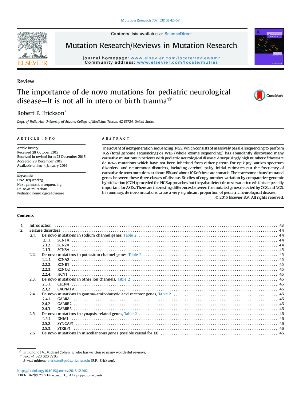 The importance of de novo mutations for pediatric neurological disease—It is not all in utero or birth trauma 