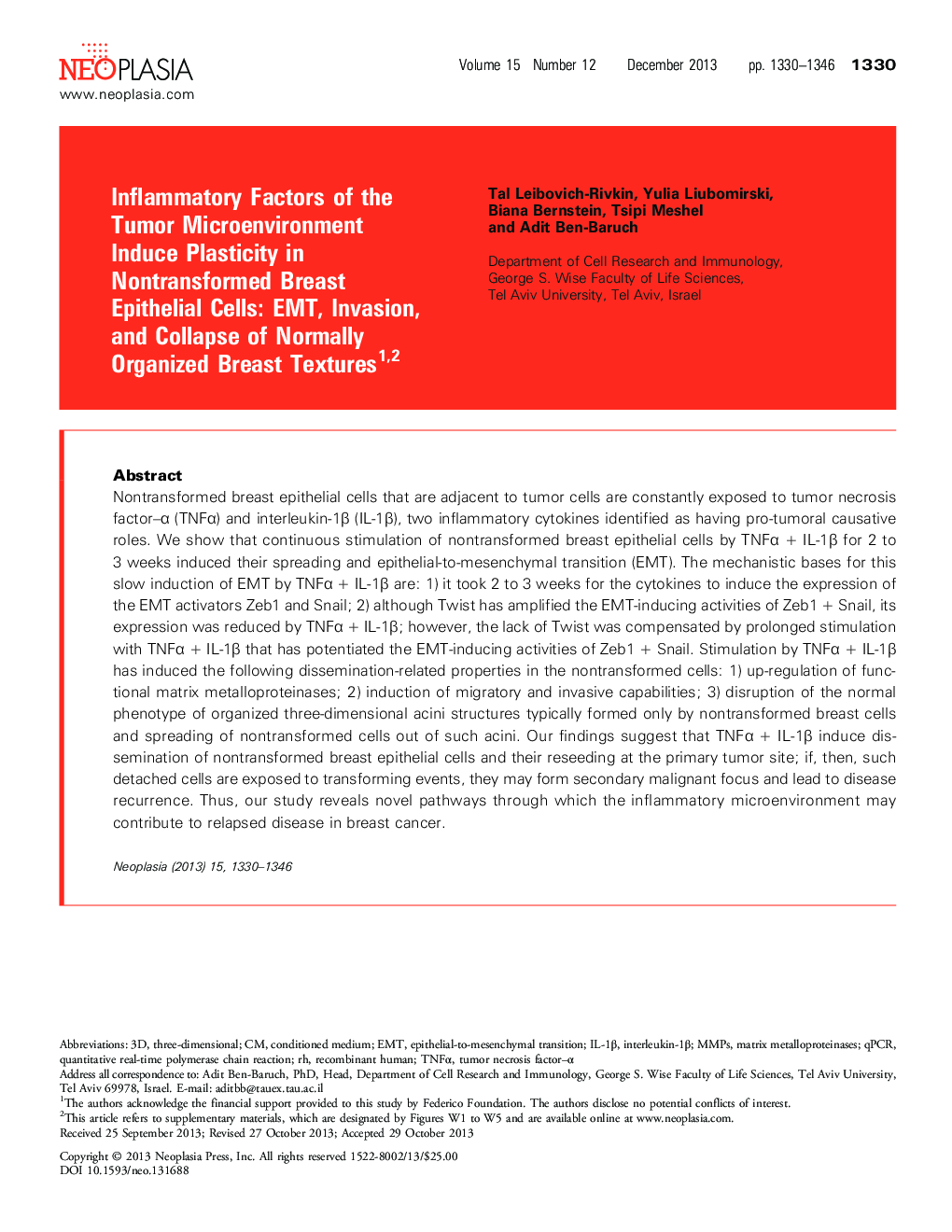 Inflammatory Factors of the Tumor Microenvironment Induce Plasticity in Nontransformed Breast Epithelial Cells: EMT, Invasion, and Collapse of Normally Organized Breast Textures