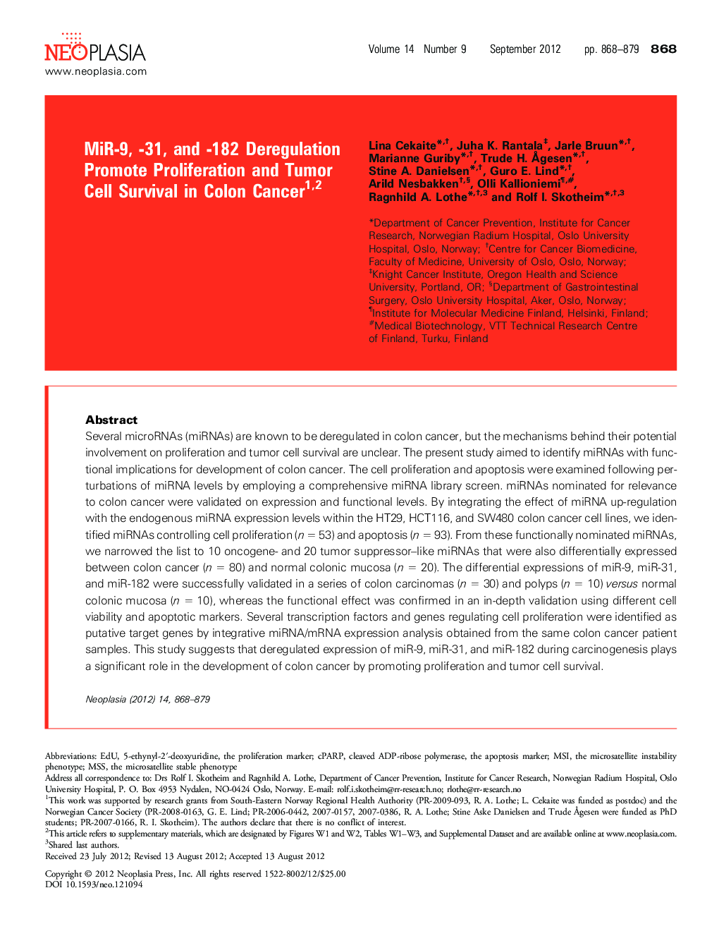 MiR-9, -31, and -182 Deregulation Promote Proliferation and Tumor Cell Survival in Colon Cancer