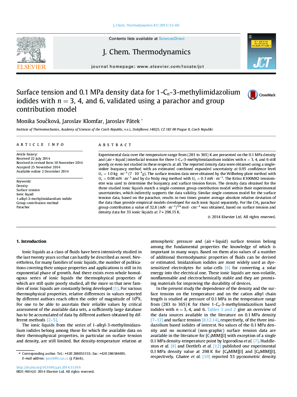 Surface tension and 0.1 MPa density data for 1-CnCn-3-methylimidazolium iodides with n=3n=3, 4, and 6, validated using a parachor and group contribution model