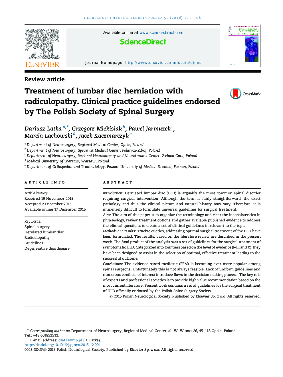 Treatment of lumbar disc herniation with radiculopathy. Clinical practice guidelines endorsed by The Polish Society of Spinal Surgery