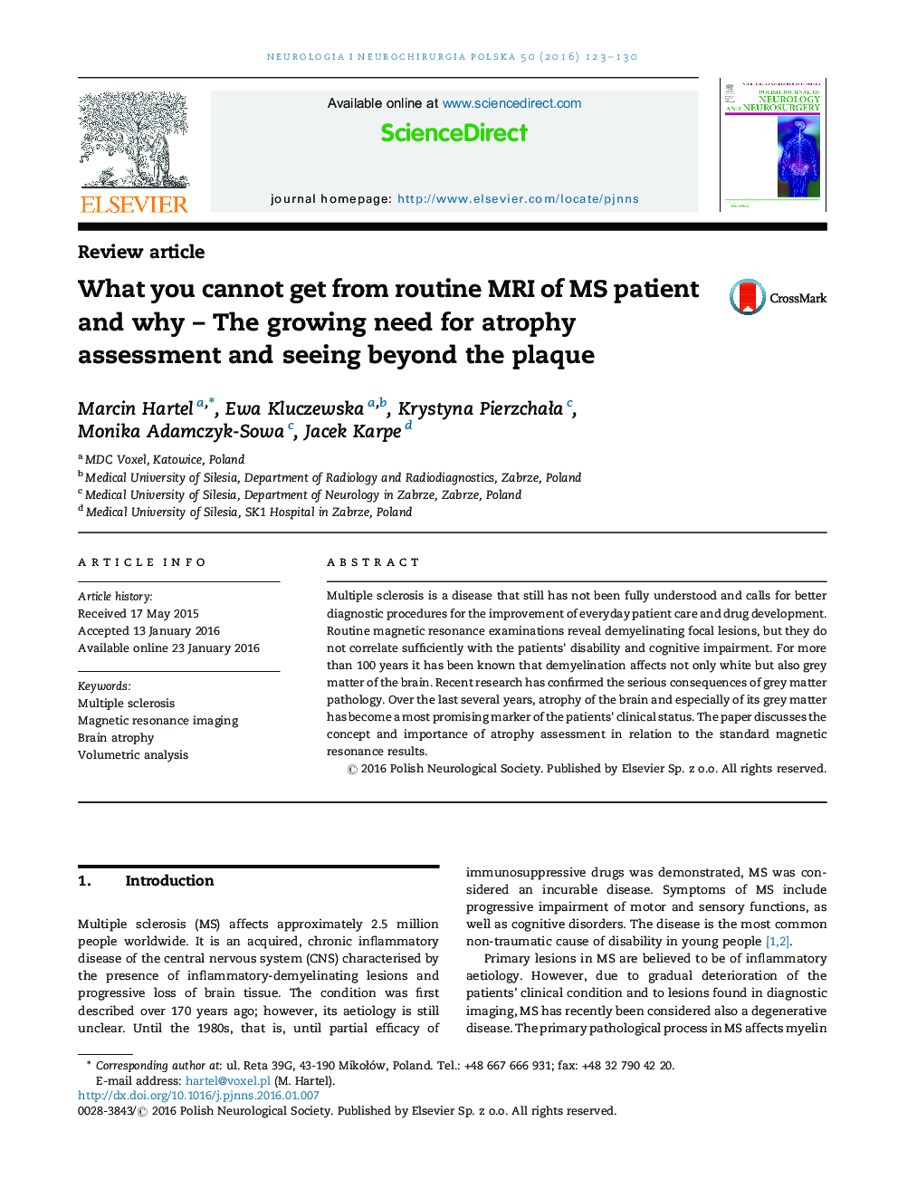 What you cannot get from routine MRI of MS patient and why – The growing need for atrophy assessment and seeing beyond the plaque