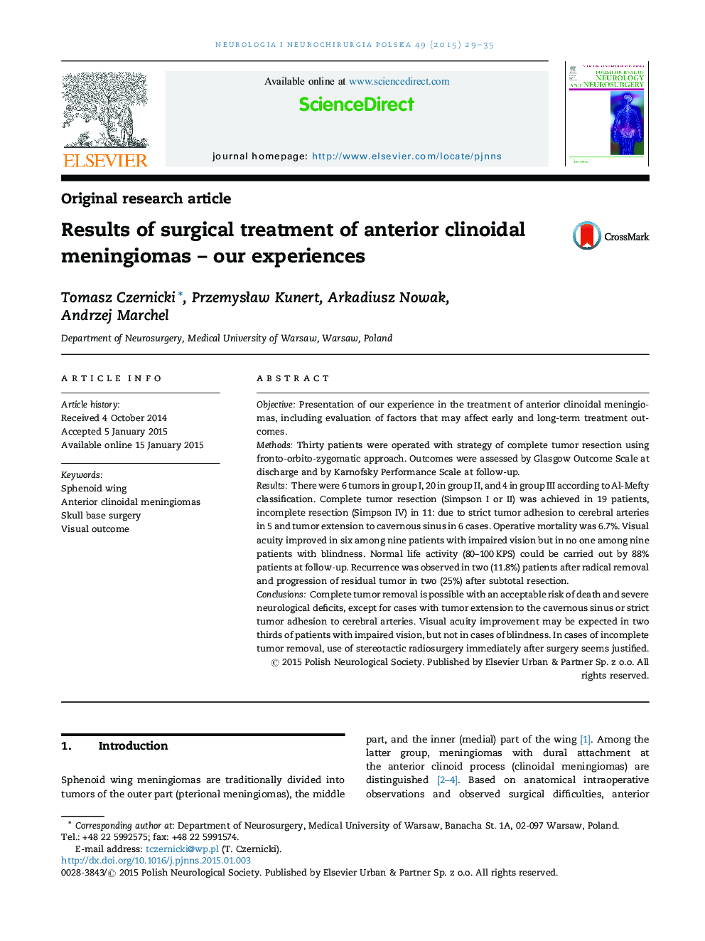 Results of surgical treatment of anterior clinoidal meningiomas – our experiences