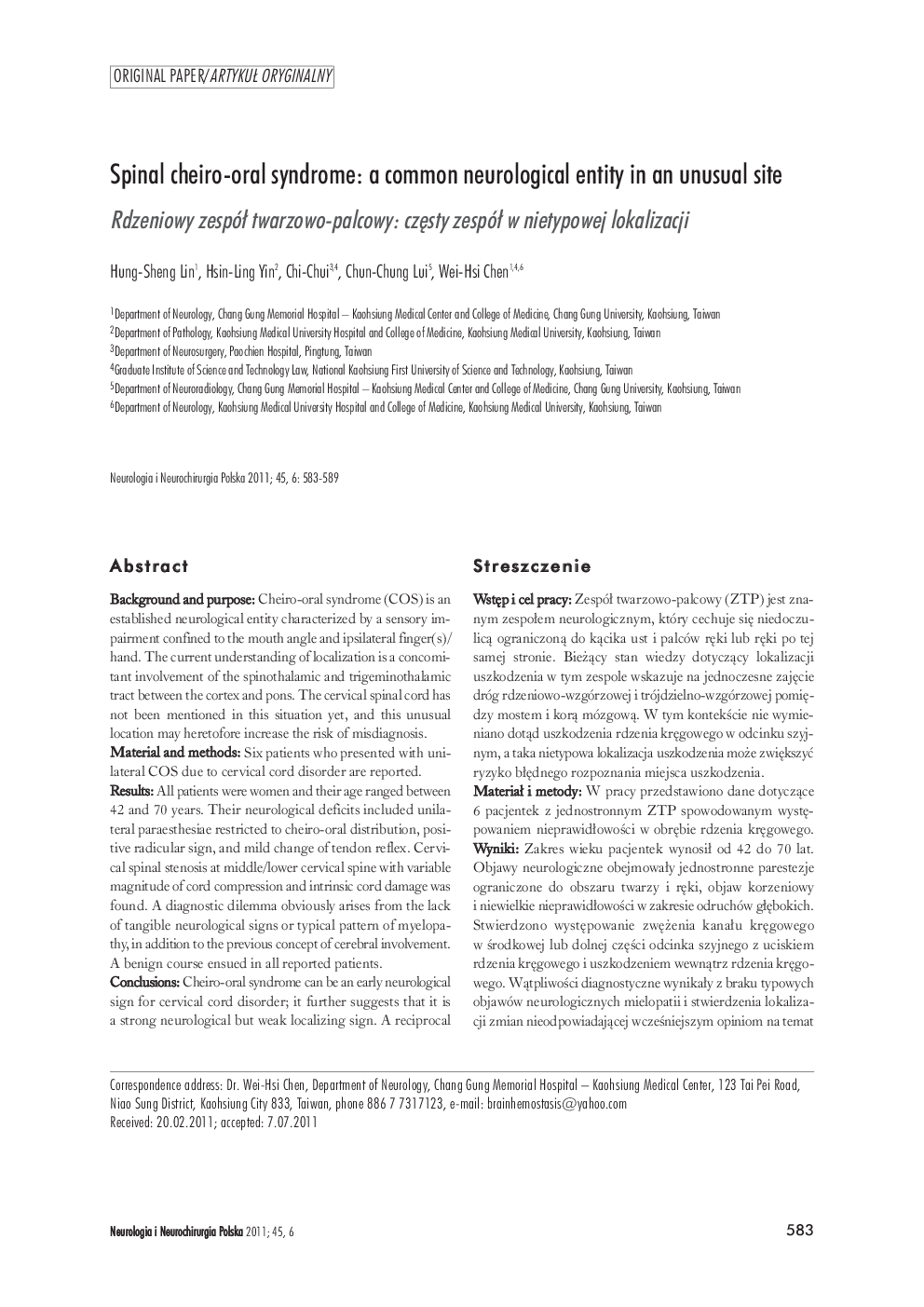 Spinal cheiro-oral syndrome: a common neurological entity in an unusual site