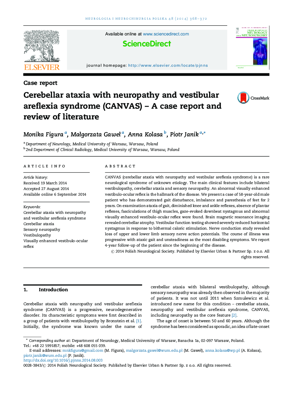 Cerebellar ataxia with neuropathy and vestibular areflexia syndrome (CANVAS) – A case report and review of literature