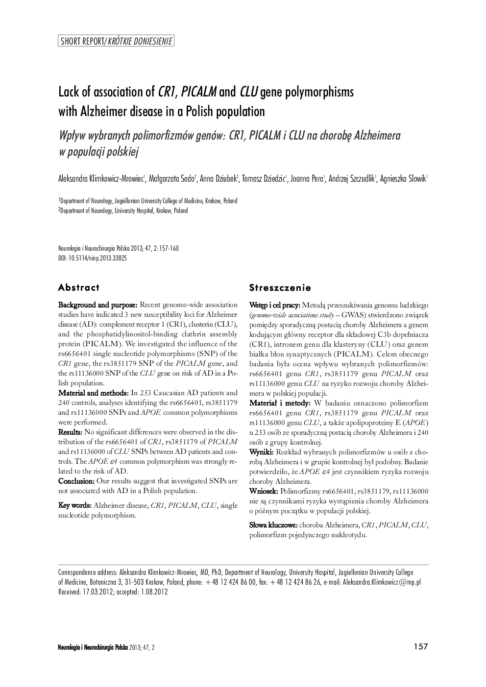 Lack of association of CR1, PICALM and CLU gene polymorphisms with Alzheimer disease in a Polish population