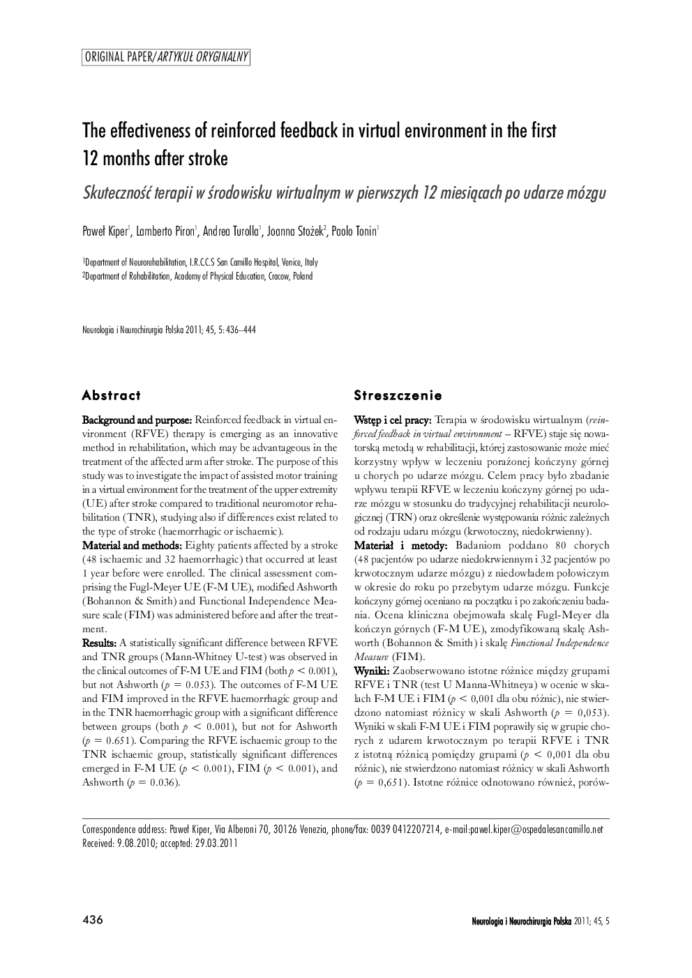 The effectiveness of reinforced feedback in virtual environment in the first 12 months after stroke