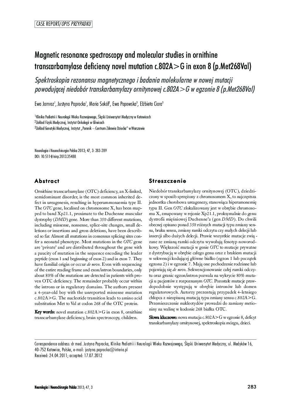 Magnetic resonance spectroscopy and molecular studies in ornithine transcarbamylase deficiency novel mutation c.802A>G in exon 8 (p.Met268Val)