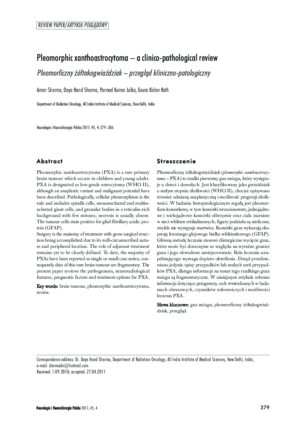 Pleomorphic xanthoastrocytoma - a clinico-pathological review