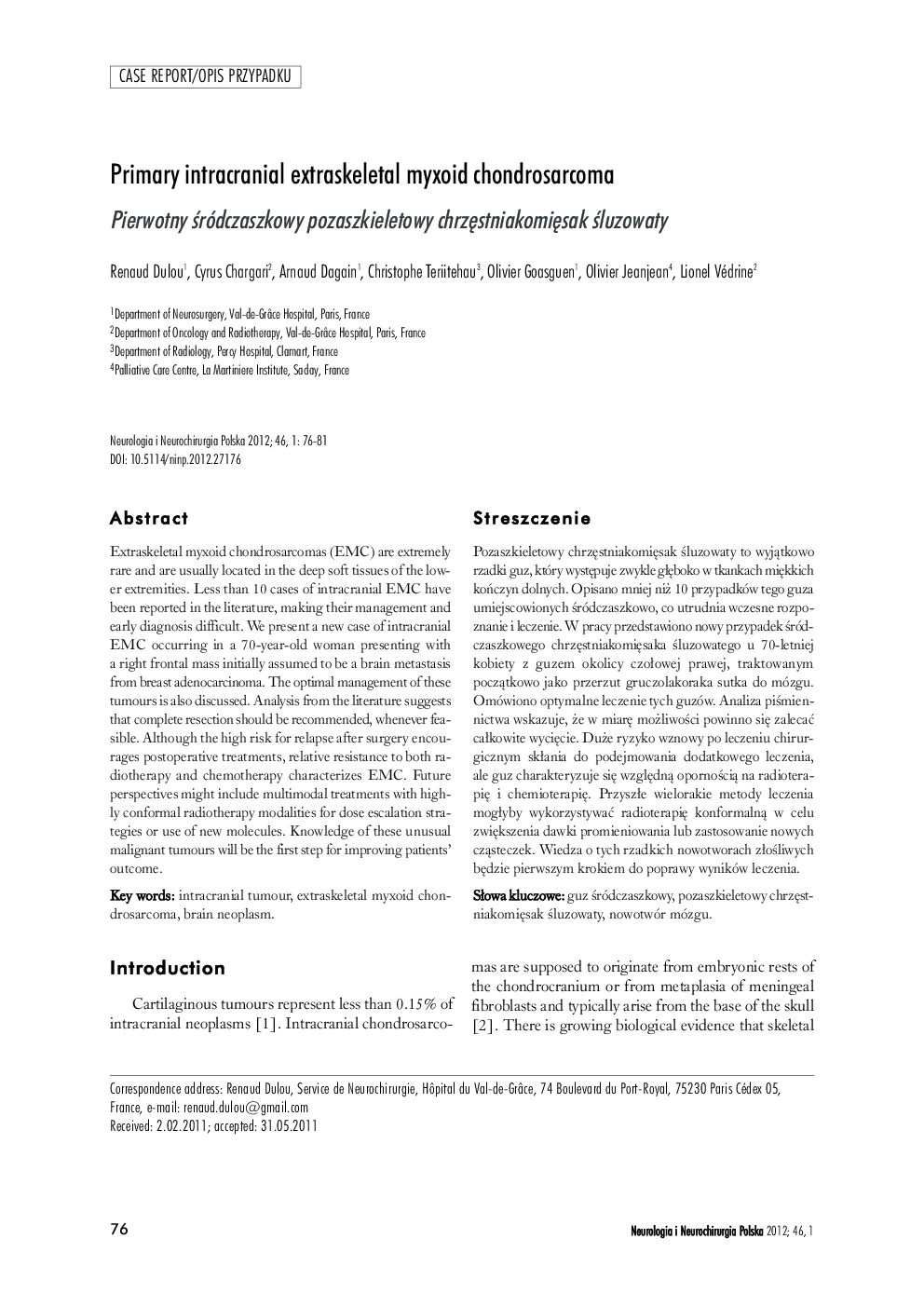 Primary intracranial extraskeletal myxoid chondrosarcoma