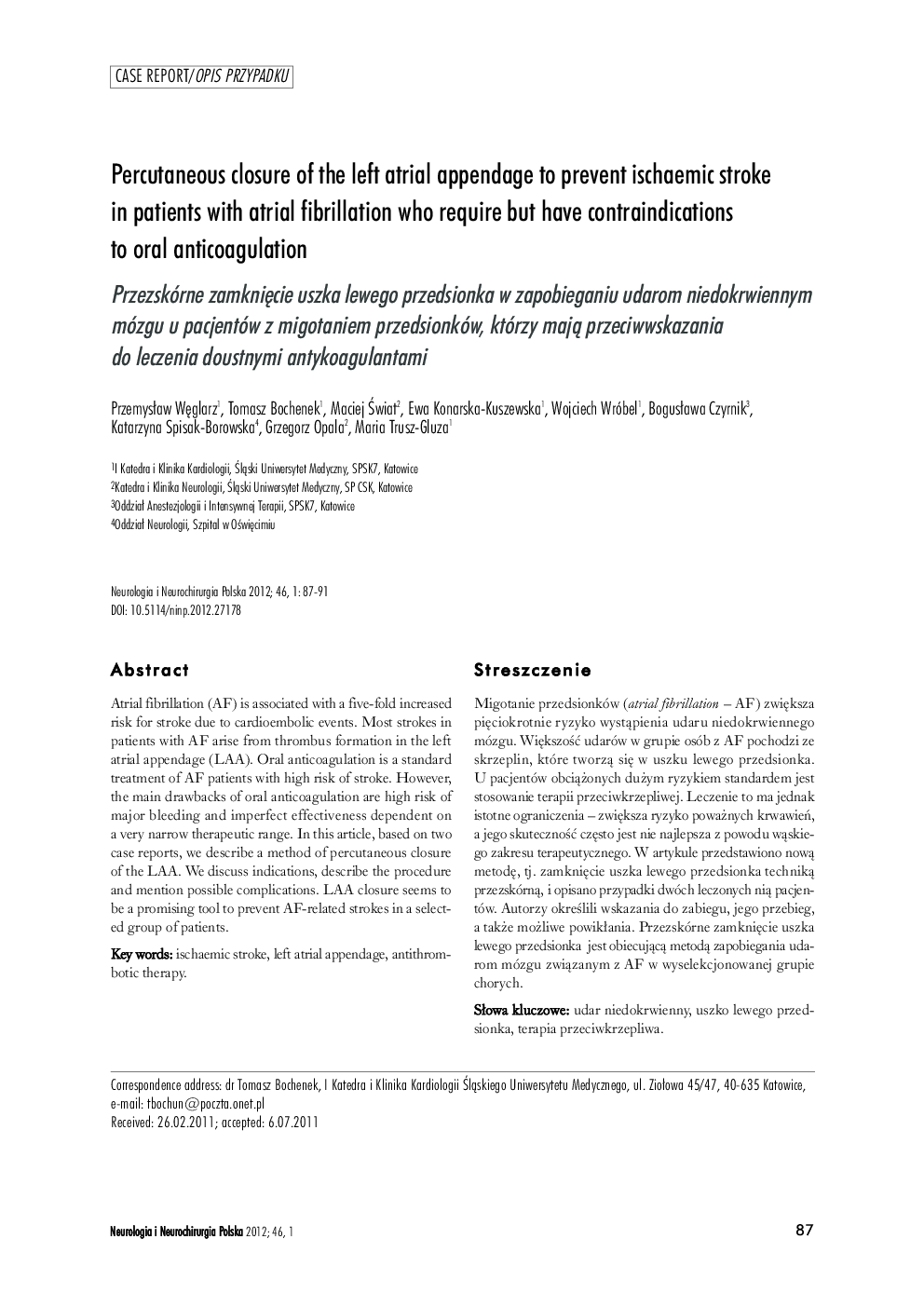 Percutaneous closure of the left atrial appendage to prevent ischaemic stroke in patients with atrial fibrillation who require but have contraindications to oral anticoagulation