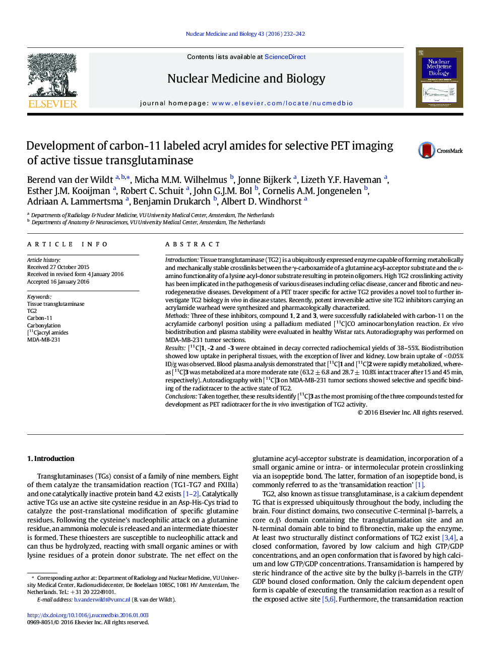 Development of carbon-11 labeled acryl amides for selective PET imaging of active tissue transglutaminase