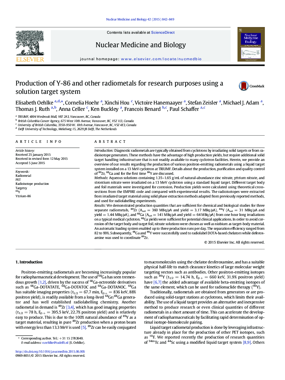 Production of Y-86 and other radiometals for research purposes using a solution target system