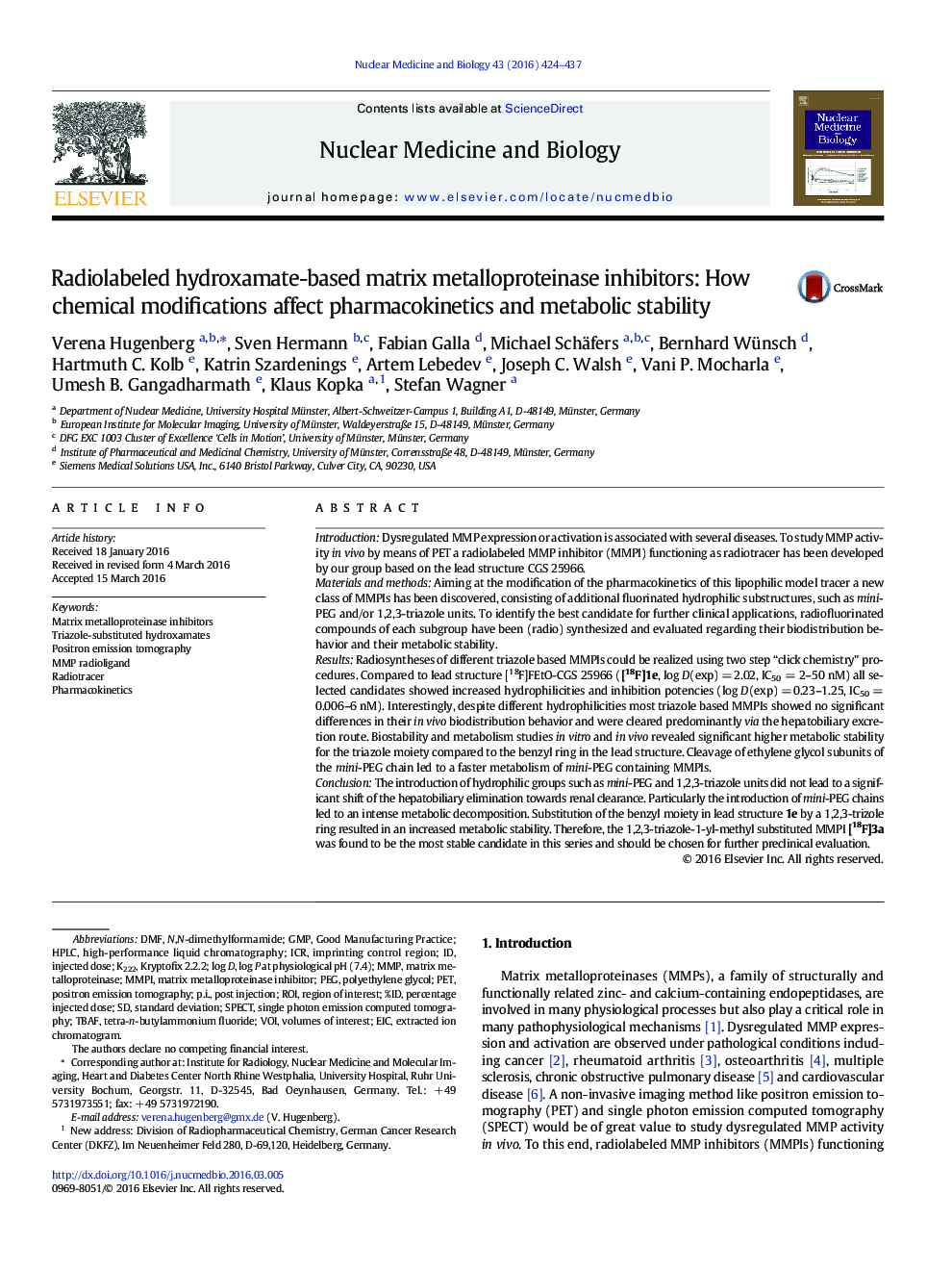 عکس صفحه اول مقاله: Radiolabeled hydroxamate-based matrix metalloproteinase inhibitors: How chemical modifications affect pharmacokinetics and metabolic stability Radiolabeled hydroxamate-based matrix metalloproteinase inhibitors: How chemical modifications affect pharmacokinetics and metabolic stability