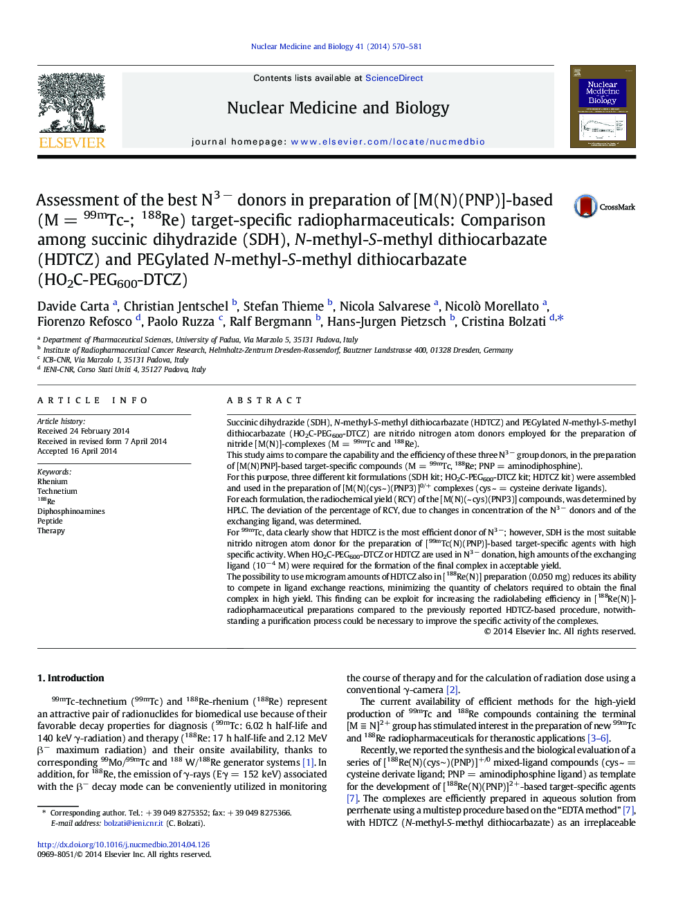 Assessment of the best N3 − donors in preparation of [M(N)(PNP)]-based (M = 99mTc-; 188Re) target-specific radiopharmaceuticals: Comparison among succinic dihydrazide (SDH), N-methyl-S-methyl dithiocarbazate (HDTCZ) and PEGylated N-methyl-S-methyl dithioc