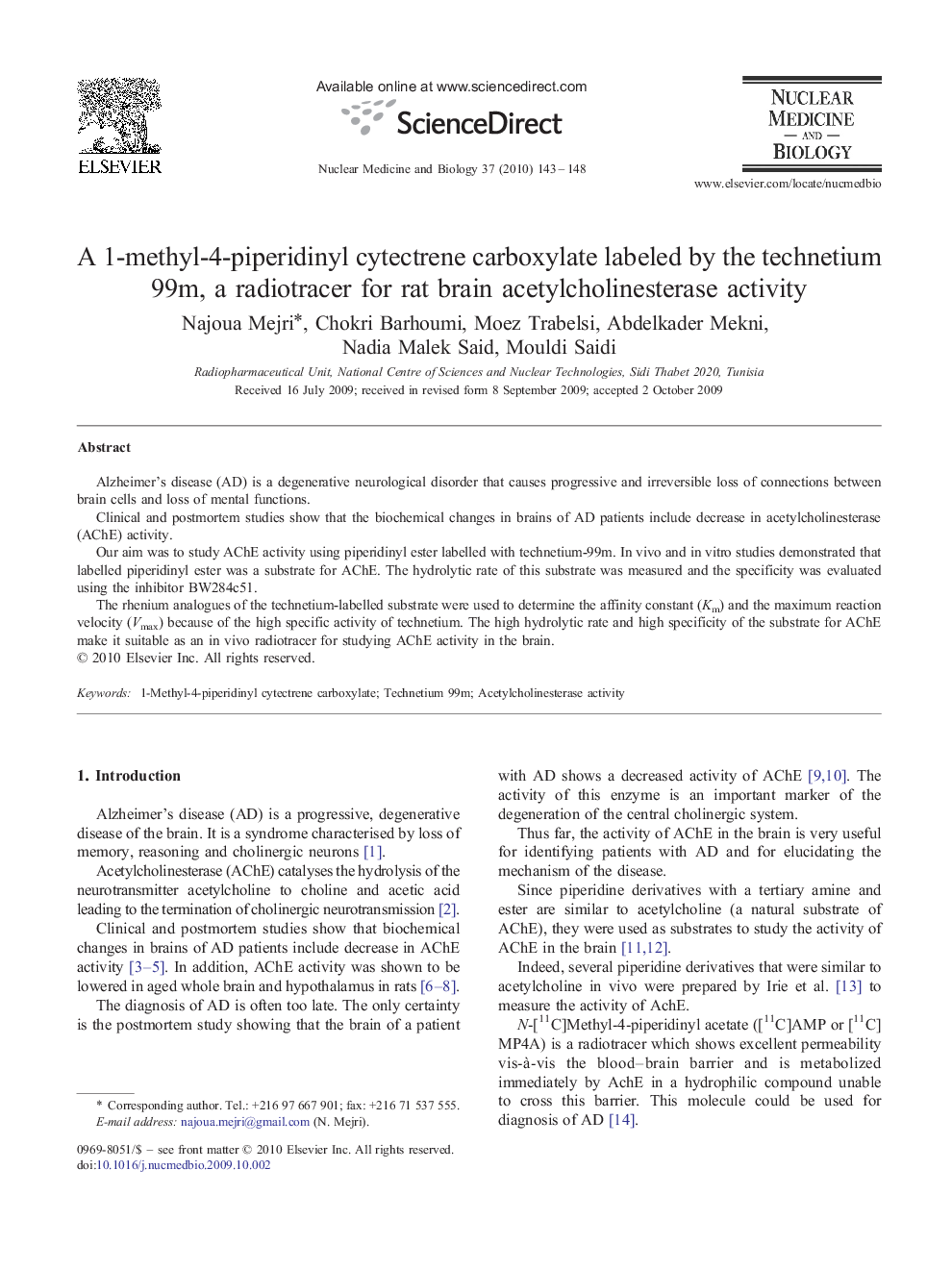 A 1-methyl-4-piperidinyl cytectrene carboxylate labeled by the technetium 99m, a radiotracer for rat brain acetylcholinesterase activity