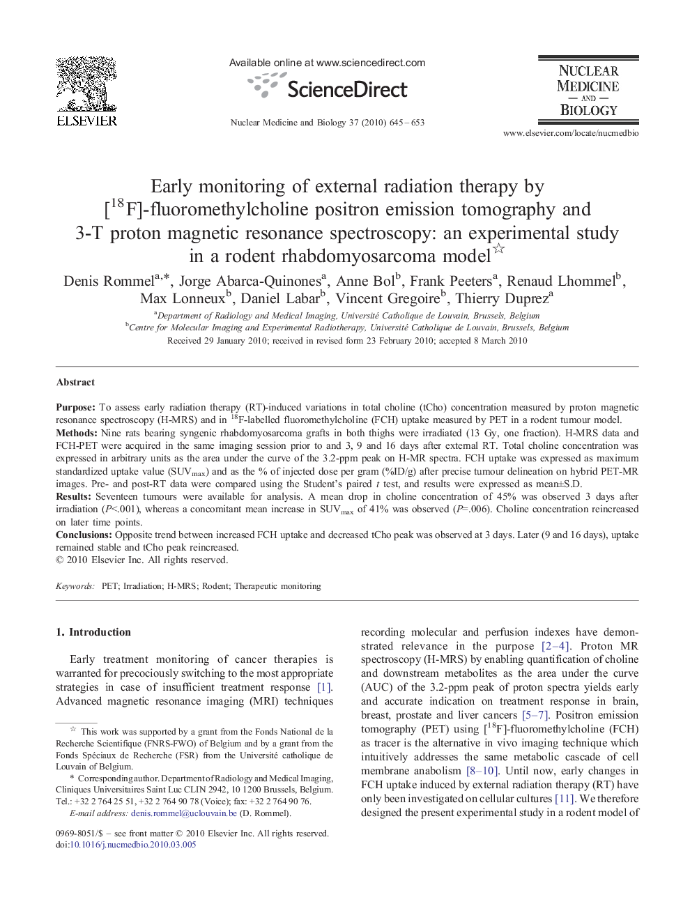 Early monitoring of external radiation therapy by [18F]-fluoromethylcholine positron emission tomography and 3-T proton magnetic resonance spectroscopy: an experimental study in a rodent rhabdomyosarcoma model