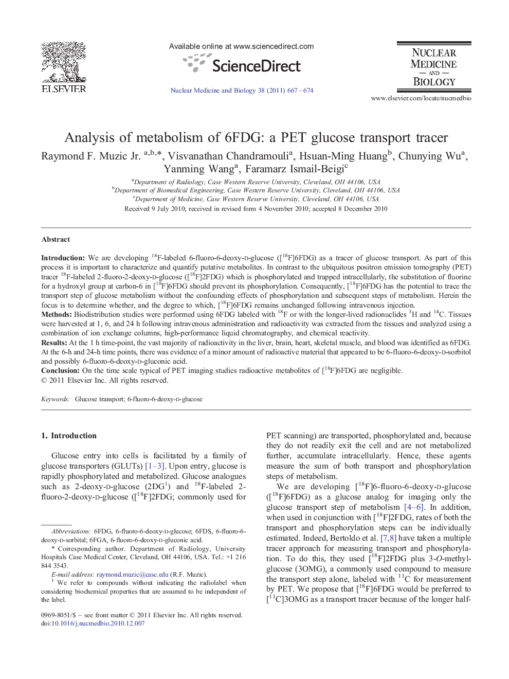 Analysis of metabolism of 6FDG: a PET glucose transport tracer