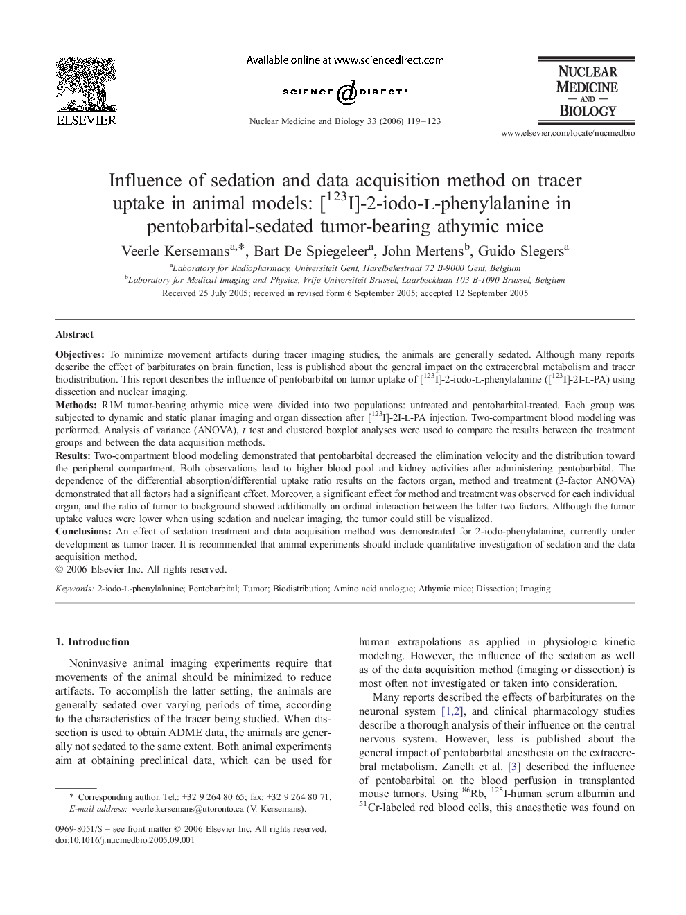 Influence of sedation and data acquisition method on tracer uptake in animal models: [123I]-2-iodo-l-phenylalanine in pentobarbital-sedated tumor-bearing athymic mice