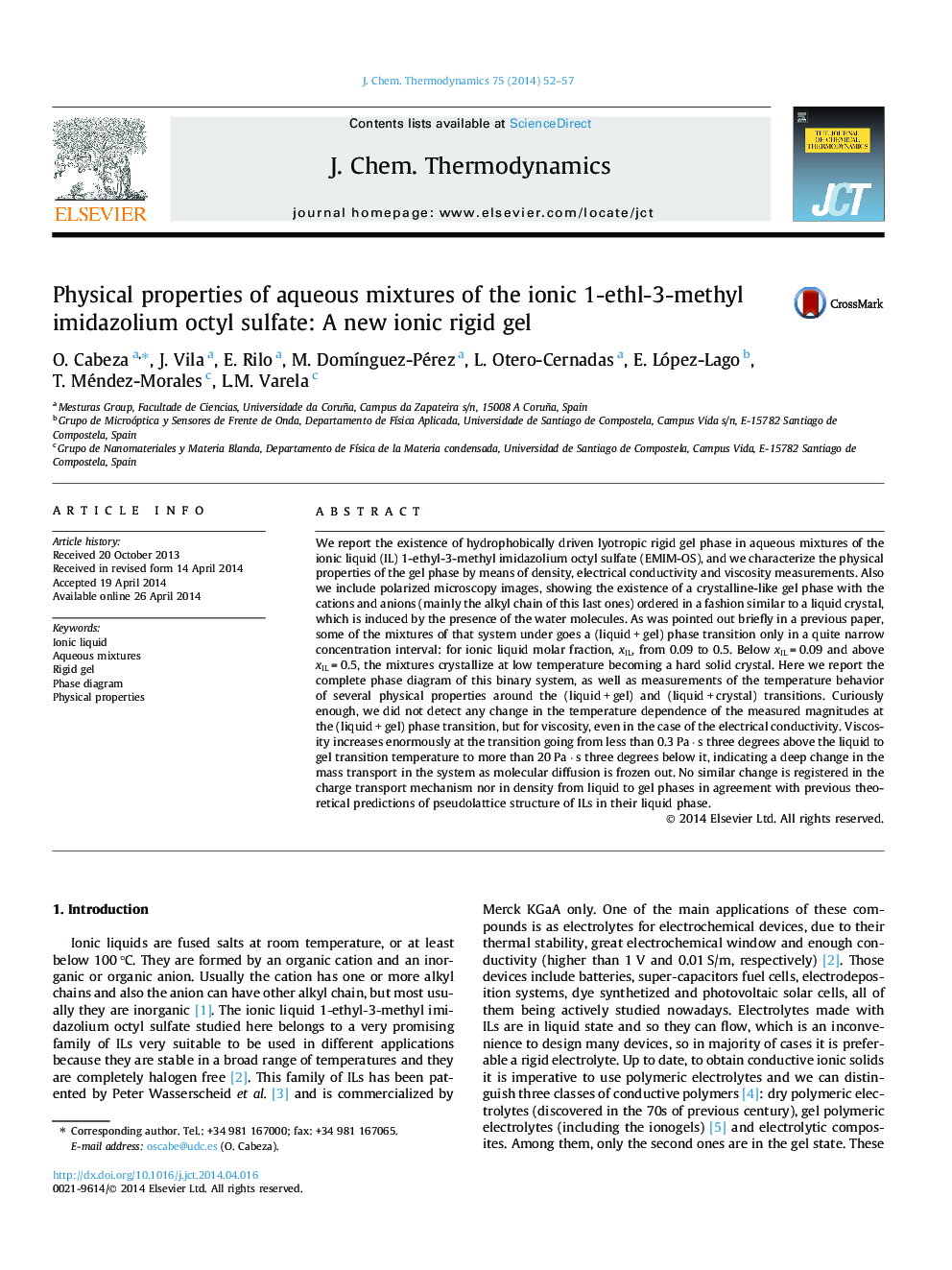 Physical properties of aqueous mixtures of the ionic 1-ethl-3-methyl imidazolium octyl sulfate: A new ionic rigid gel