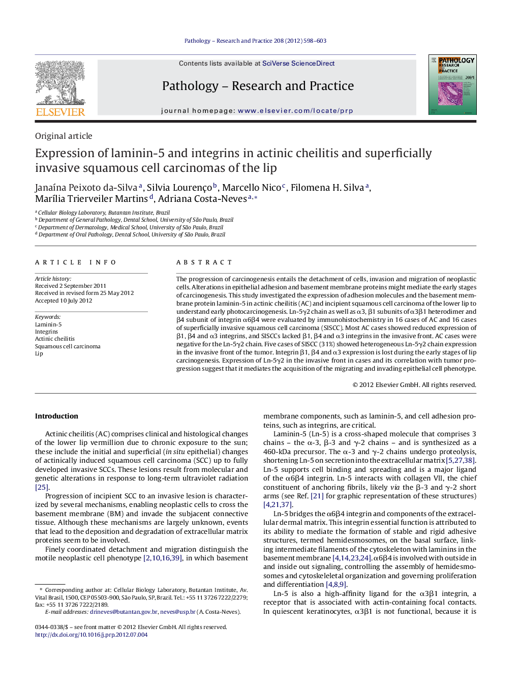 Expression of laminin-5 and integrins in actinic cheilitis and superficially invasive squamous cell carcinomas of the lip