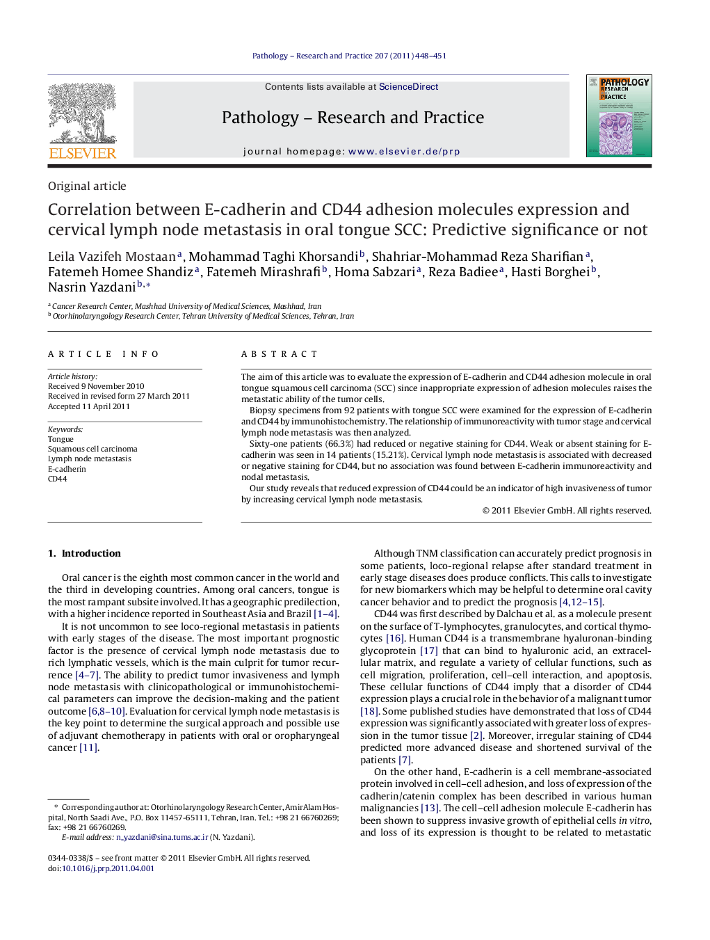 Correlation between E-cadherin and CD44 adhesion molecules expression and cervical lymph node metastasis in oral tongue SCC: Predictive significance or not