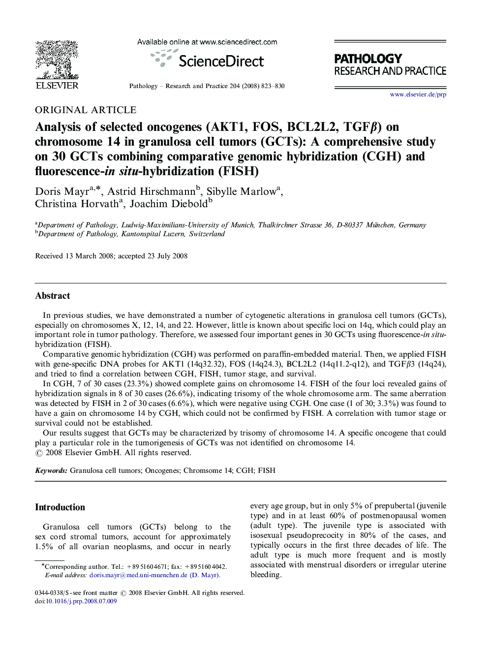 Analysis of selected oncogenes (AKT1, FOS, BCL2L2, TGFβ) on chromosome 14 in granulosa cell tumors (GCTs): A comprehensive study on 30 GCTs combining comparative genomic hybridization (CGH) and fluorescence-in situ-hybridization (FISH)