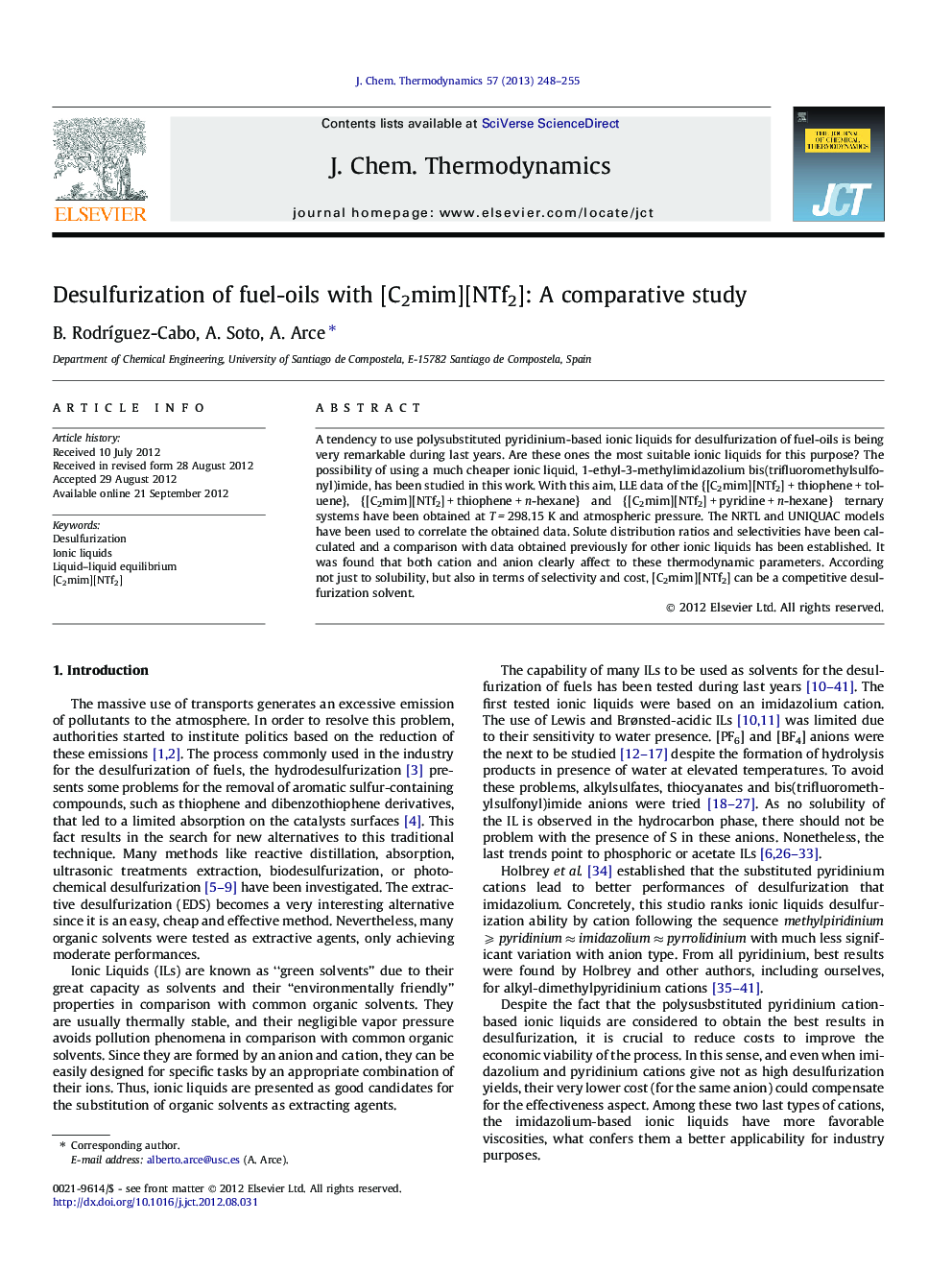 Desulfurization of fuel-oils with [C2mim][NTf2]: A comparative study