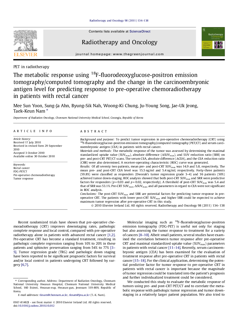 The metabolic response using 18F-fluorodeoxyglucose-positron emission tomography/computed tomography and the change in the carcinoembryonic antigen level for predicting response to pre-operative chemoradiotherapy in patients with rectal cancer