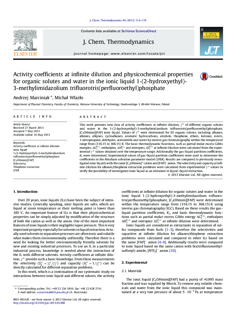 عکس صفحه اول مقاله: Activity coefficients at infinite dilution and physicochemical properties for organic solutes and water in the ionic liquid 1-(2-hydroxyethyl)-3-methylimidazolium trifluorotris(perfluoroethyl)phosphate Activity coefficients at infinite dilution and physicochemical properties for organic solutes and water in the ionic liquid 1-(2-hydroxyethyl)-3-methylimidazolium trifluorotris(perfluoroethyl)phosphate