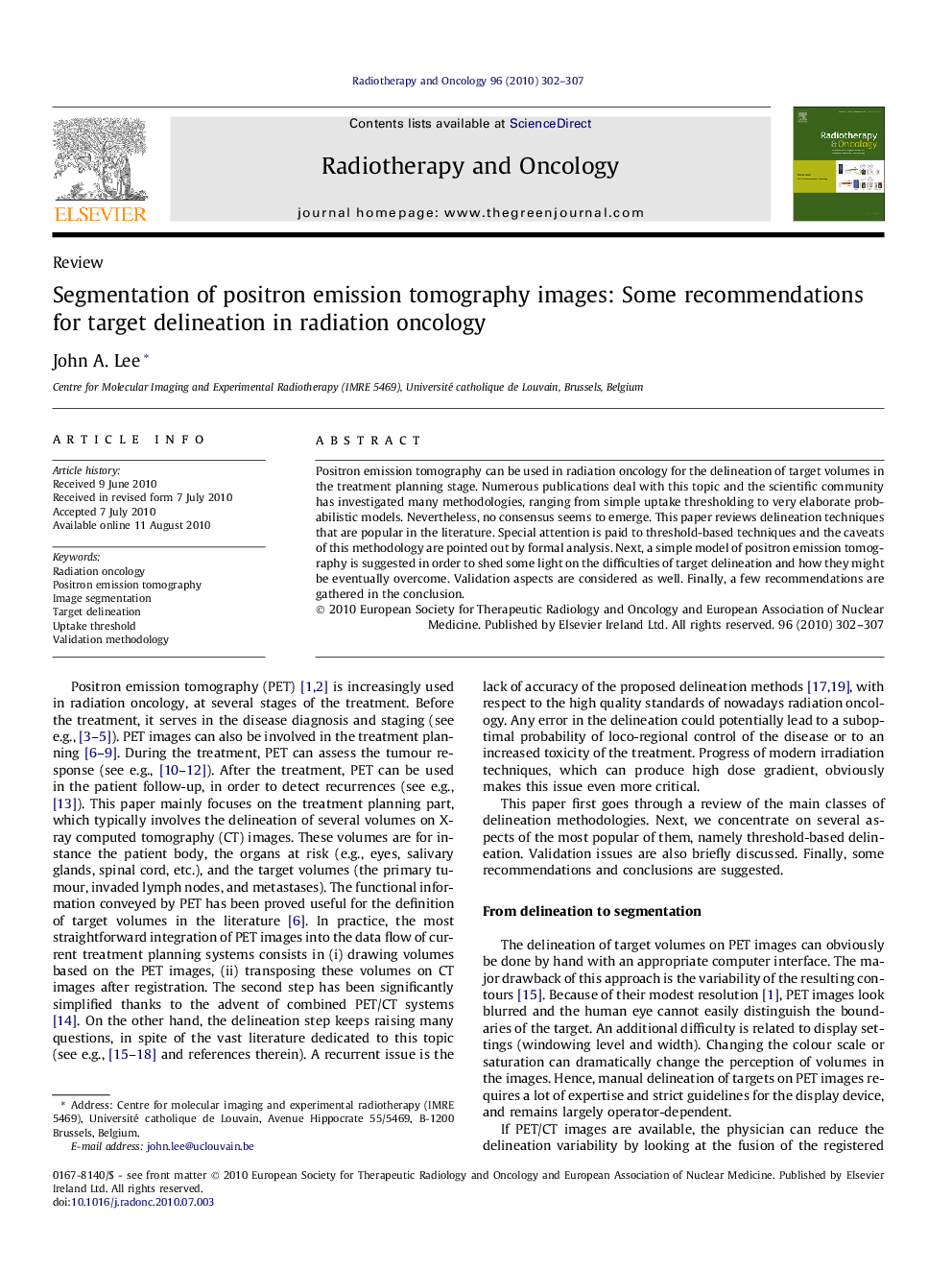 Segmentation of positron emission tomography images: Some recommendations for target delineation in radiation oncology