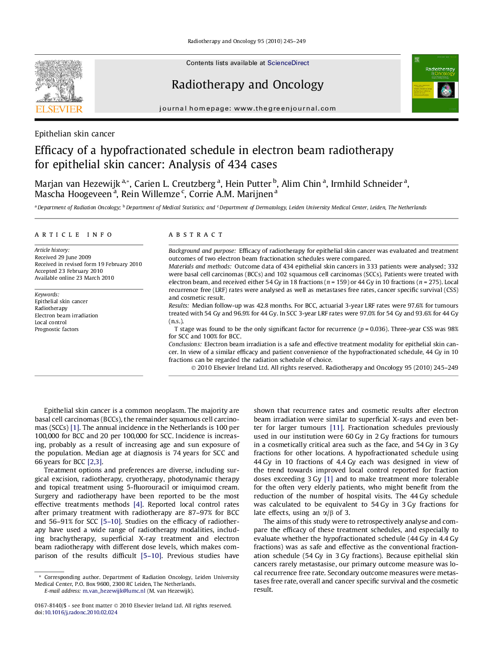 Efficacy of a hypofractionated schedule in electron beam radiotherapy for epithelial skin cancer: Analysis of 434 cases