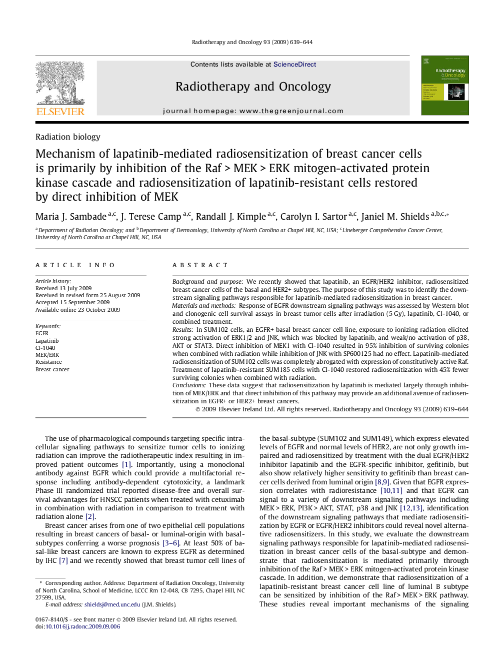 Mechanism of lapatinib-mediated radiosensitization of breast cancer cells is primarily by inhibition of the Raf > MEK > ERK mitogen-activated protein kinase cascade and radiosensitization of lapatinib-resistant cells restored by direct inhibition of MEK