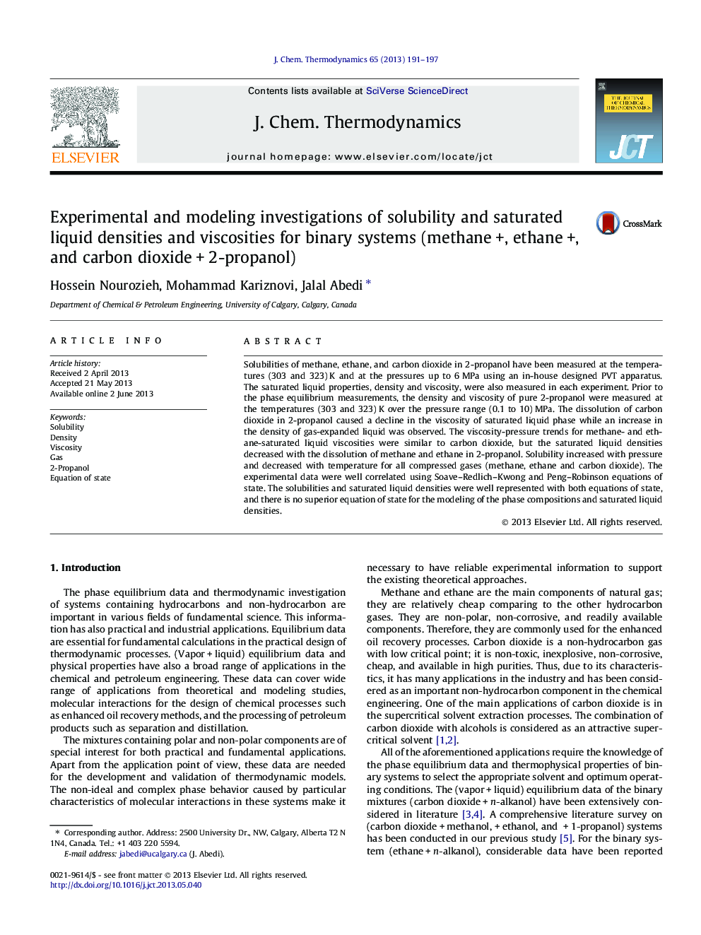 Experimental and modeling investigations of solubility and saturated liquid densities and viscosities for binary systems (methane +, ethane +, and carbon dioxide + 2-propanol)