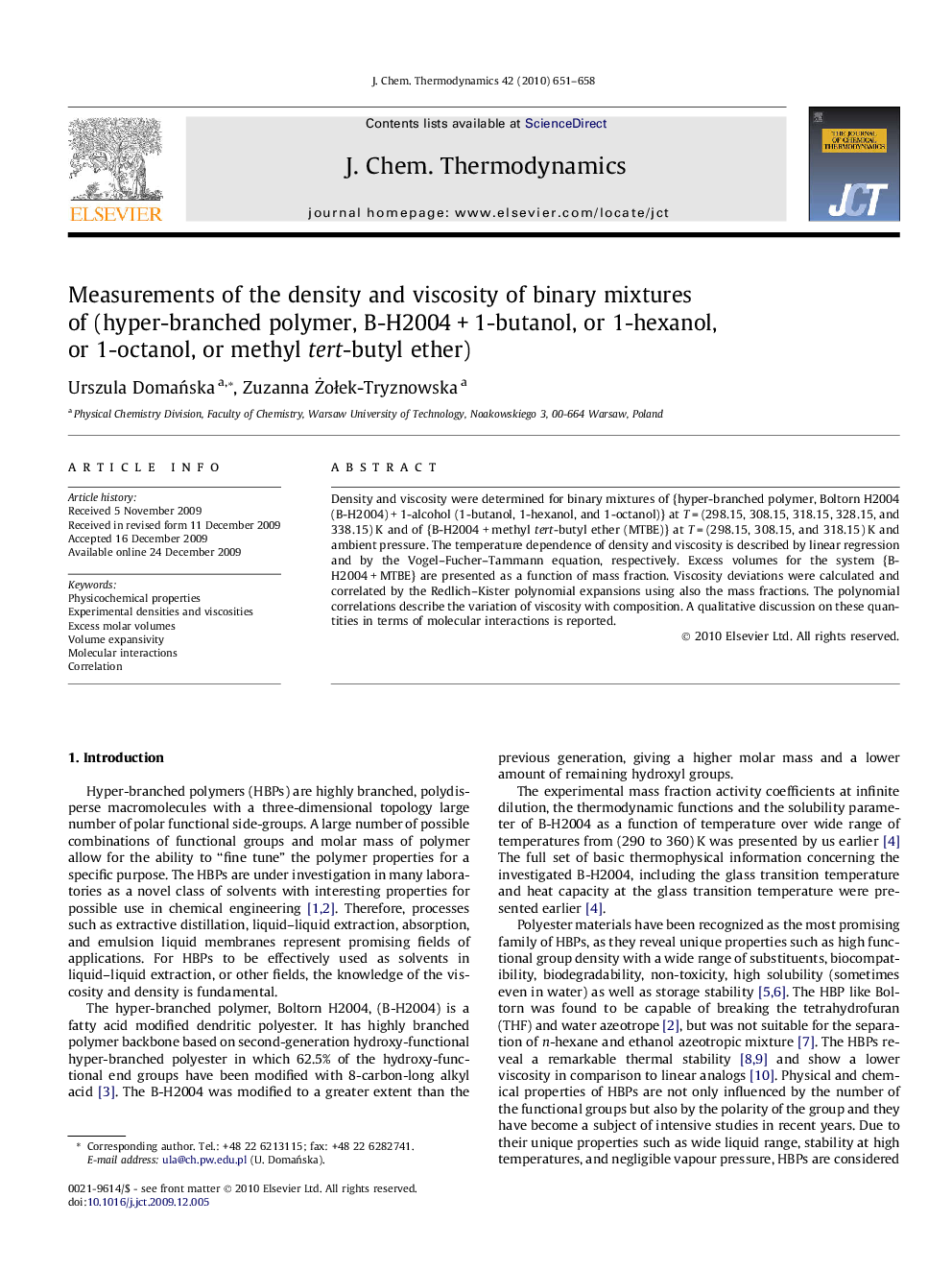 Measurements of the density and viscosity of binary mixtures of (hyper-branched polymer, B-H2004 + 1-butanol, or 1-hexanol, or 1-octanol, or methyl tert-butyl ether)