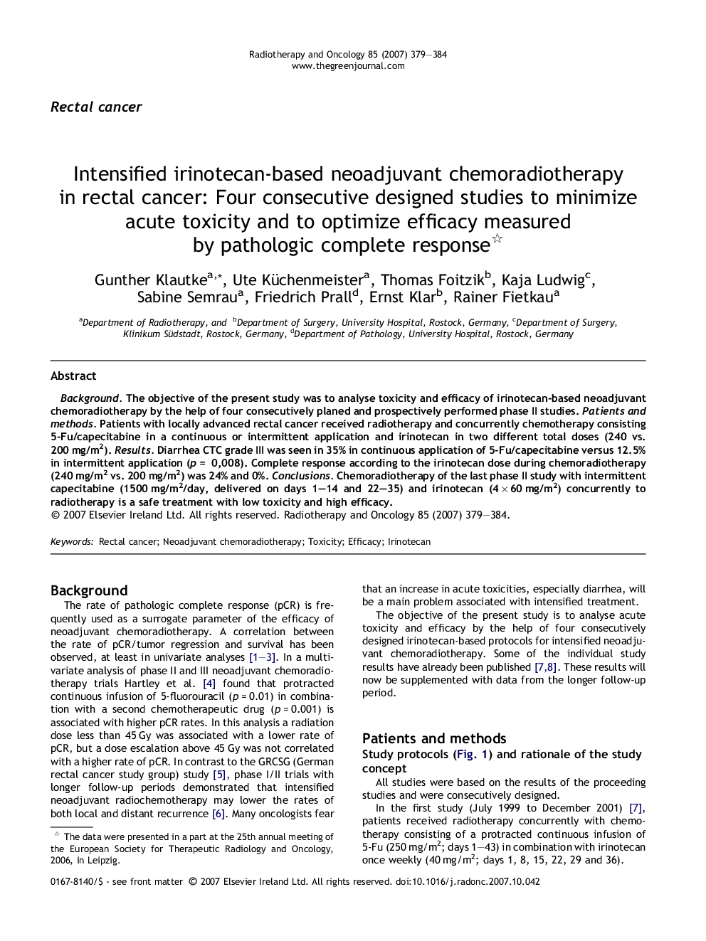 Intensified irinotecan-based neoadjuvant chemoradiotherapy in rectal cancer: Four consecutive designed studies to minimize acute toxicity and to optimize efficacy measured by pathologic complete response 